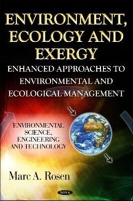 Environment, Ecology and Exergy