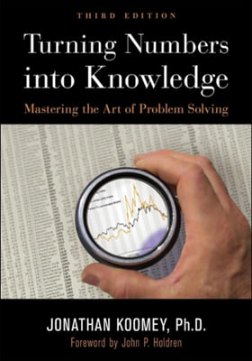 Turning Numbers Into Knowledge: Mastering the Art of Problem Solving