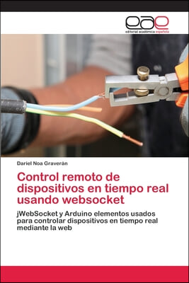 Control remoto de dispositivos en tiempo real usando websocket