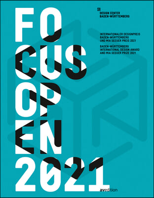 Focus Open 2021: Baden-Wurttemberg International Design Award and MIA Seeger Prize 2021