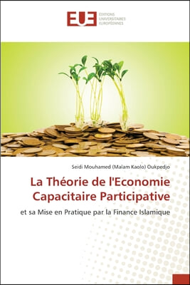 La Theorie de l&#39;Economie Capacitaire Participative