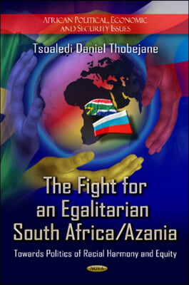 The Fight for an Egalitarian South Africa/Azania