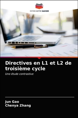 Directives en L1 et L2 de troisieme cycle