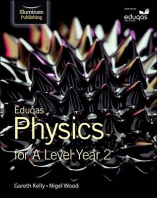 Eduqas Physics for a Level Year 2