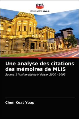 Une analyse des citations des memoires de MLIS