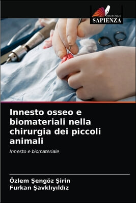 Innesto osseo e biomateriali nella chirurgia dei piccoli animali