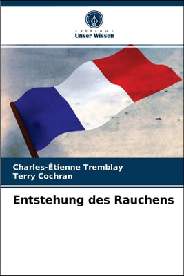 Entstehung des Rauchens