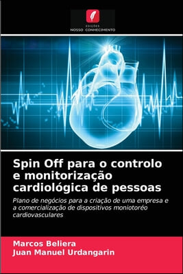 Spin Off para o controlo e monitorizacao cardiologica de pessoas