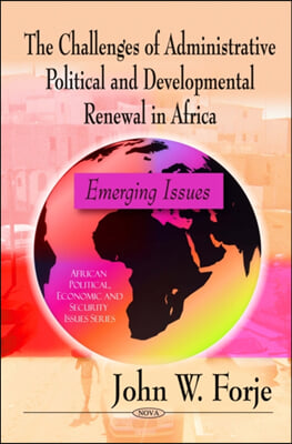 The Challenges of Administrative Political and Developmental Renewal in Africa