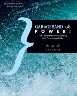 GarageBand &#39;08 Power!