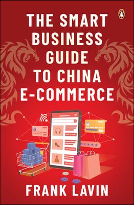 Smart Business Guide to China E-Commerce