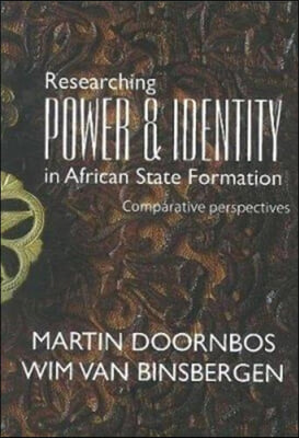 Researching Power and Identity in African State Formation