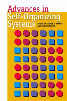 Advances in Self-Organizing Systems