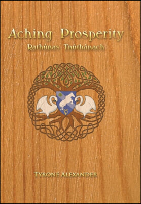 Aching Prosperity: Rathunas Tnuthanach