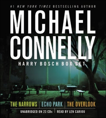 Harry Bosch Box Set: The Narrow/Echo Park/The Overlook