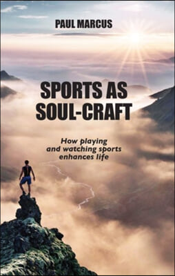 Sports As Soul-Craft