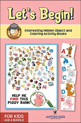 Let's Begin! Interesting Hidden Object and Coloring Activity Books for Kids Age 4 Bundle