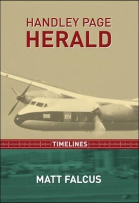 Handley Page Herald Timelines