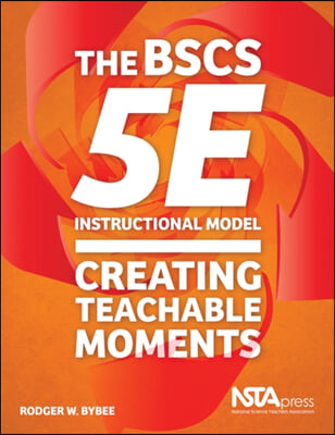 The BSCS Instructional Model