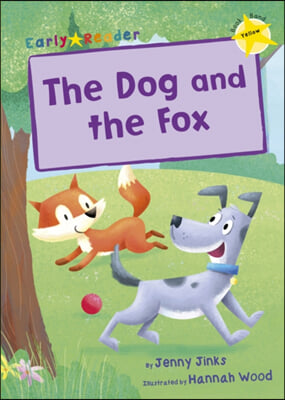 The Dog and the Fox