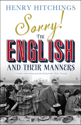 Sorry! The English and Their Manners