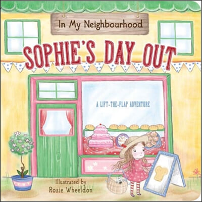 In My Neighbourhood: Sophie&#39;s Day Out