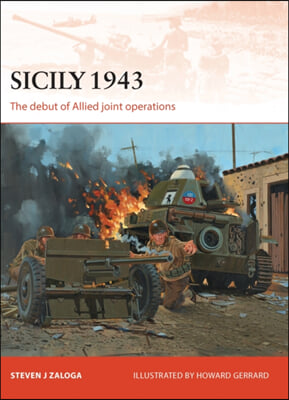 Sicily 1943: The Debut of Allied Joint Operations