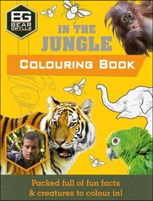 Bear Grylls Colouring Books in the Jungle