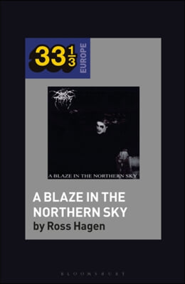 Darkthrone&#39;s a Blaze in the Northern Sky