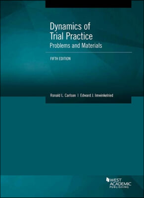 Dynamics of Trial Practice, Problems and Materials