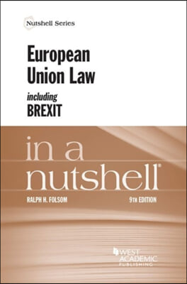 European Union Law Including Brexit in a Nutshell