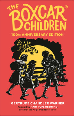 The Boxcar Children 100th Anniversary Edition