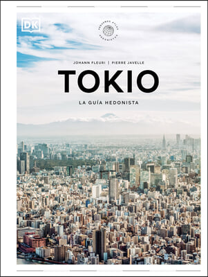 Tokio (Pequeños Atlas Hedonistas)