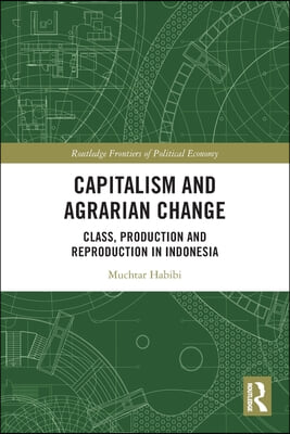 Capitalism and Agrarian Change