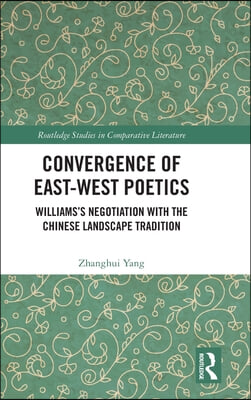 Convergence of East-West Poetics