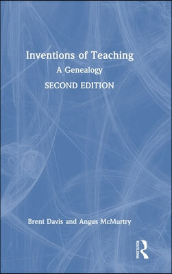 Inventions of Teaching