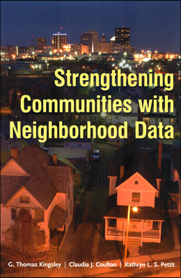 Strengthening Communities With Neighborhood Data