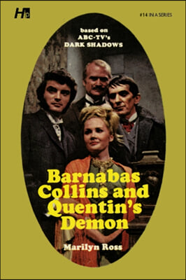 Dark Shadows the Complete Paperback Library Reprint Book 14: Barnabas Collins and Quentin&#39;s Demon