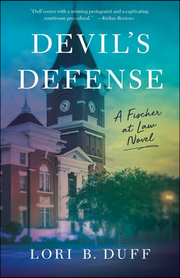 Devil&#39;s Defense: A Fischer at Law Novel