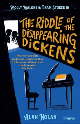 The Riddle of the Disappearing Dickens: Molly Malone &amp; Bram Stoker