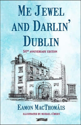 Me Jewel and Darlin' Dublin: 50th Anniversary Edition