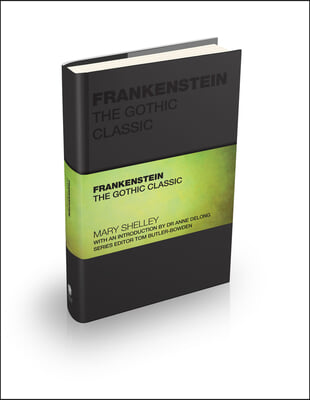 Frankenstein: The Gothic Classic