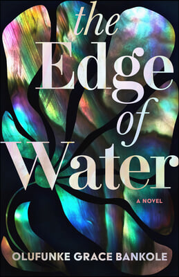 The Edge of Water
