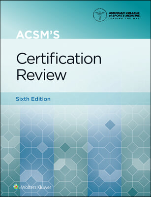 Acsm&#39;s Certification Review 6e Lippincott Connect Standalone Digital Access Card