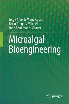 Microalgal Bioengineering