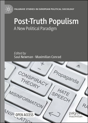 Post-Truth Populism: A New Political Paradigm