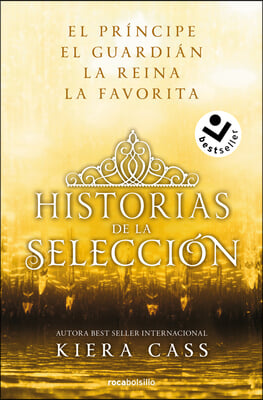 Ómnibus. Historias de la Selección / Happily Ever After: Companion to the Selection Series