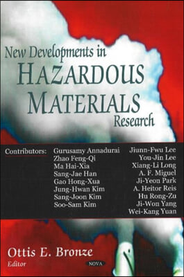 New Developments in Hazardous Materials Research