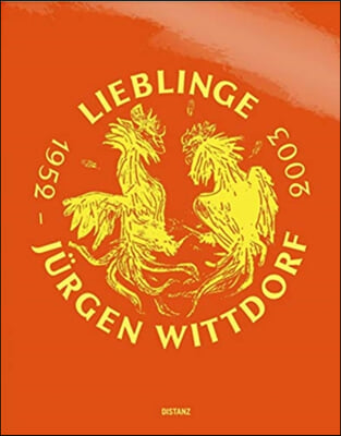 Lieblinge 1952-2003: (English/ German Edition)