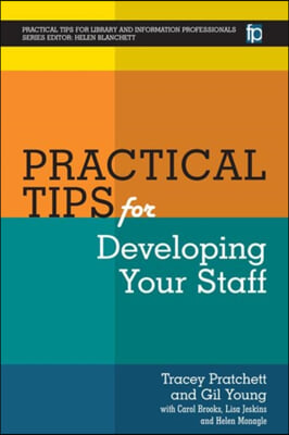 Practical Tips for Developing Your Staff